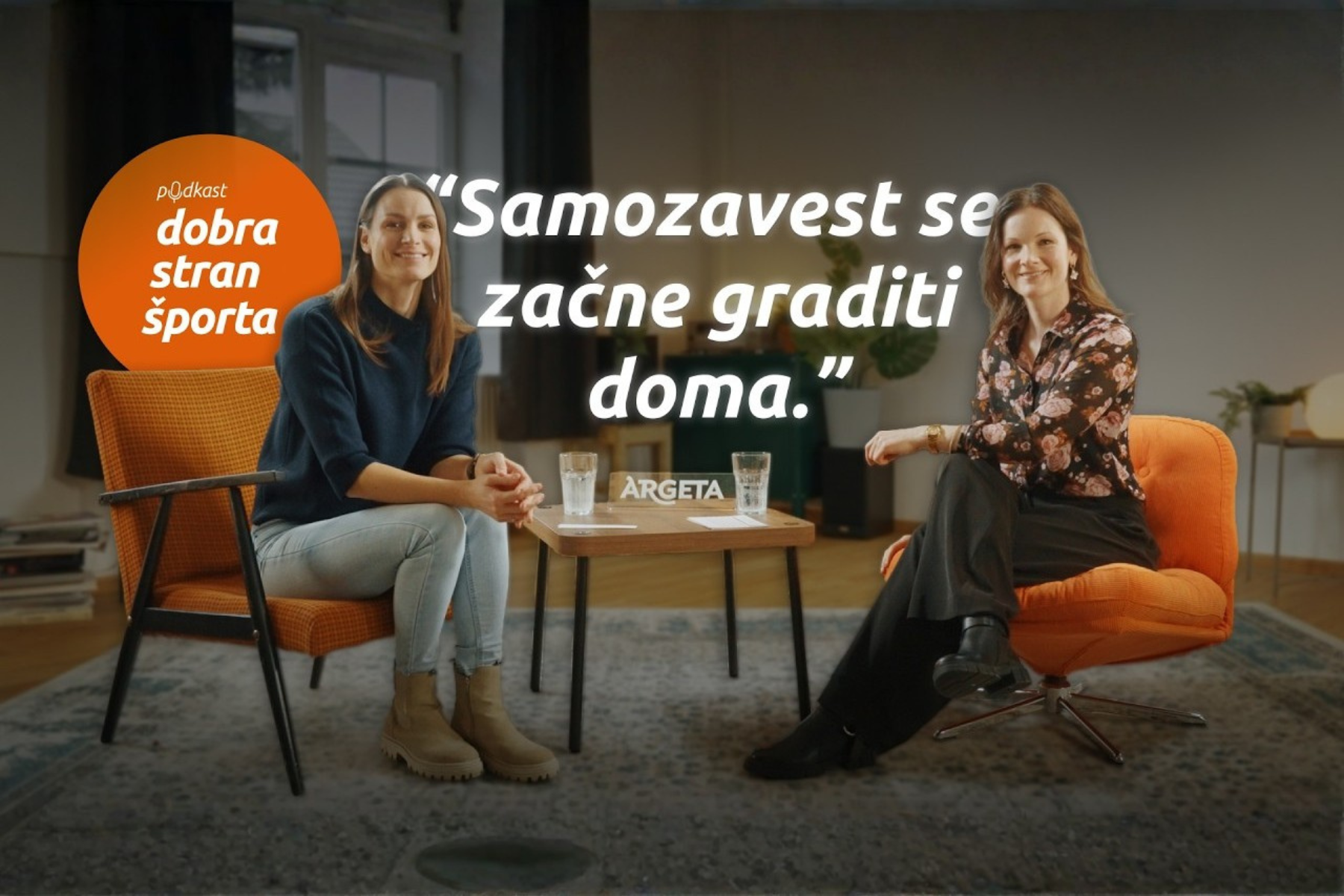 Podkast Dobra stran športa: Samozavest se začne graditi doma
